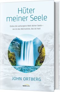 Gerth Medien Asslar Ortberg "Hüter meiner Seele"